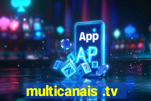 multicanais .tv